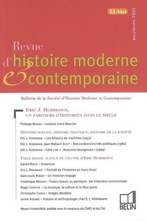 Couverture_Revue d'histoire moderne et contemporaine, n°53-4 bis. Eric J. Hobsbawm, un parcours d'historien dans le siècle