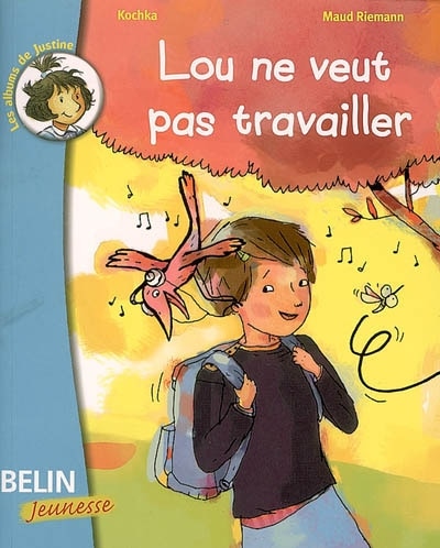 Couverture_Lou ne veut pas travailler