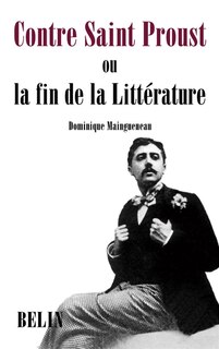 Couverture_Contre saint Proust ou La fin de la litt&eacute;rature
