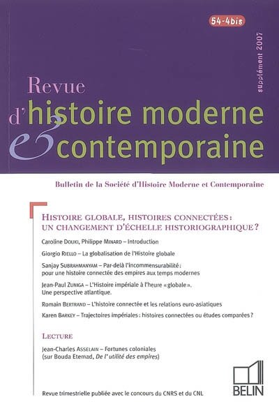 Couverture_Revue d'histoire moderne et contemporaine, n°54-4 bis. Histoire globale, histoires connectées : un changement d'échelle historiographique ?