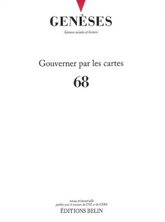 Couverture_Genèses, n°68. Gouverner par les cartes