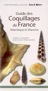 Front cover_Guide des coquillages de France : Atlantique et Manche