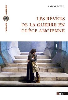 Front cover_Les revers de la guerre en Grèce ancienne