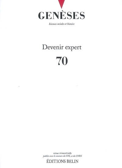 Couverture_Genèses, n°70. Devenir expert