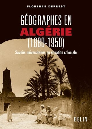 Couverture_Géographes en Algérie, 1880-1950