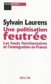 Couverture_Une politisation feutrée