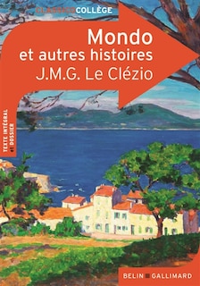 Mondo: et trois autres histoires