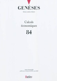 Couverture_Genèses, n°84. Calculs économiques