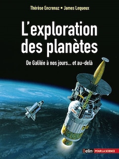 Front cover_L'exploration des planètes : de Galilée à nos jours... et au-delà