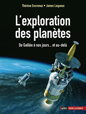 Front cover_L'exploration des planètes : de Galilée à nos jours... et au-delà