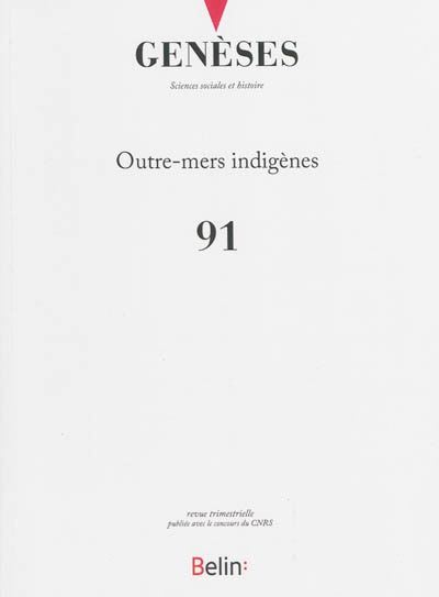 Front cover_Genèses, n°91. Outre-mers indigènes