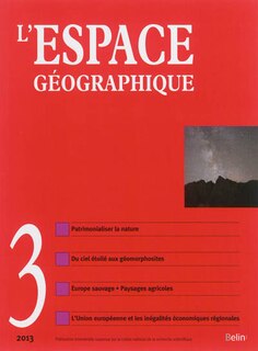 Couverture_Espace géographique, n°3 (2013). Nouveaux patrimoines naturels