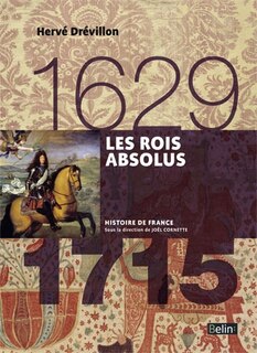 Front cover_Les rois absolus : 1629-1715
