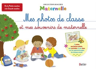 Couverture_Mes photos de classe et mes souvenirs de maternelle