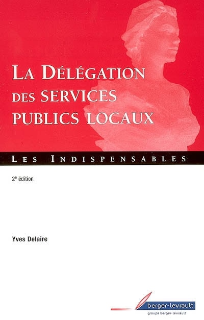 Couverture_La d&eacute;l&eacute;gation des services publics locaux