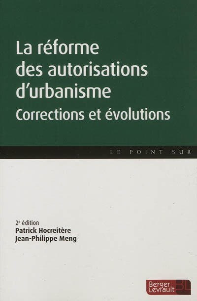 Front cover_La réforme des autorisations d'urbanisme : corrections et évolutions