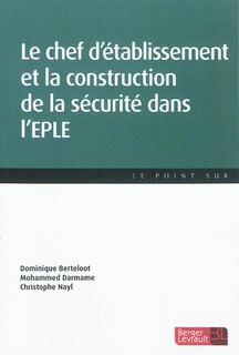 Front cover_Le chef d'établissement et la construction de la sécurité dans l'EPLE