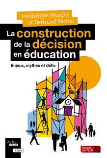 Front cover_La construction de la décision en éducation