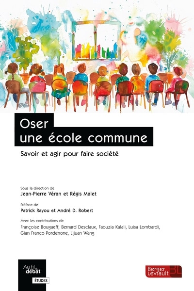 Front cover_Oser une école commune : savoir et agir pour faire société