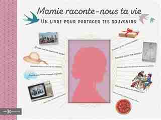 Mamie, raconte-nous ta vie de COLLECTIF