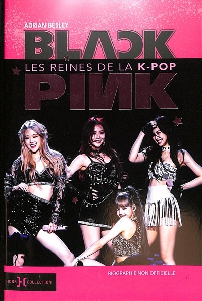 Couverture_Blackpink : les reines de la k-pop : biographie non officielle
