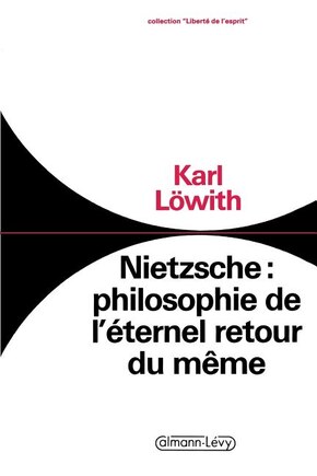 Nietzsche: philosophie de l'éternel retour du même