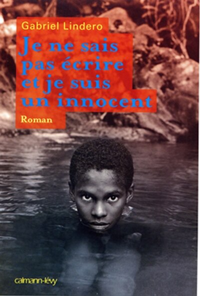 Front cover_Je ne sais pas écrire et je suis un innocent