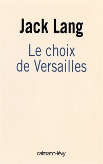 Couverture_Le choix de Versailles