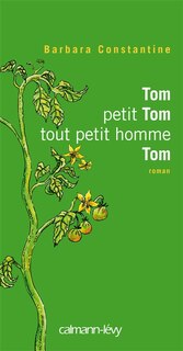 Front cover_Tom, petit Tom, tout petit homme, Tom