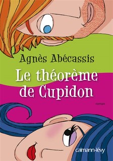 Front cover_Le th&eacute;or&ecirc;me de Cupidon