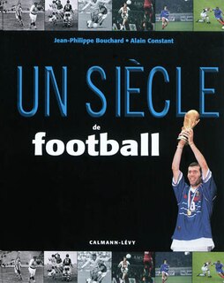 Front cover_Un siècle de football
