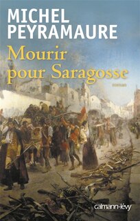 Front cover_MOURIR POUR SARAGOSSE