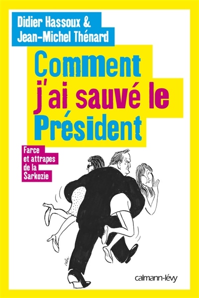 Front cover_Comment j'ai sauvé le président