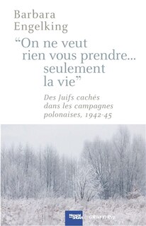 Couverture_On ne veut rien vous prendre... seulement la vie !
