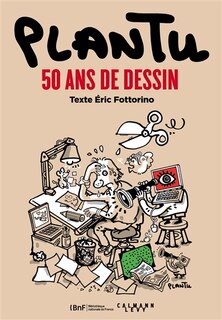 Front cover_Plantu : 50 ans de dessin