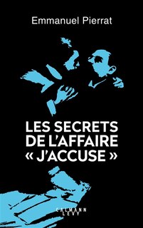 Front cover_Les secrets de l'affaire J'accuse !...