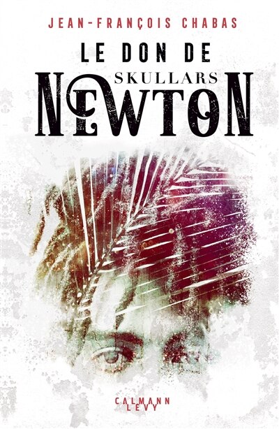 Couverture_Le don de Skullars Newton