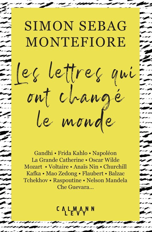 Couverture_Les lettres qui ont changé le monde : Gandhi, Frida Kahlo, Napoléon, la Grande Catherine...