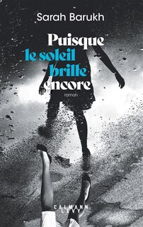 Couverture_Puisque le soleil brille encore