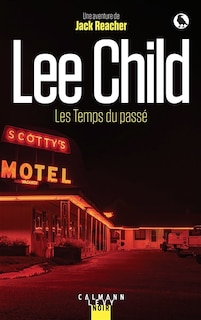Couverture_Les temps du passé : une aventure de Jack Reacher