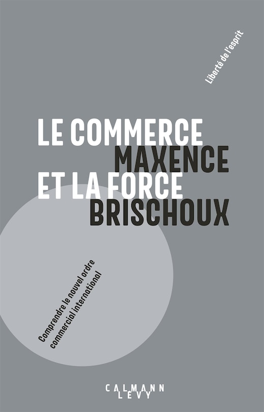 Couverture_Le commerce et la force