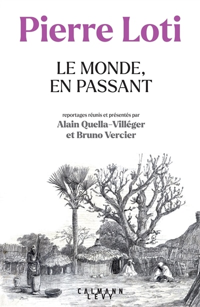 Front cover_Le monde, en passant : reportages (1872-1917)
