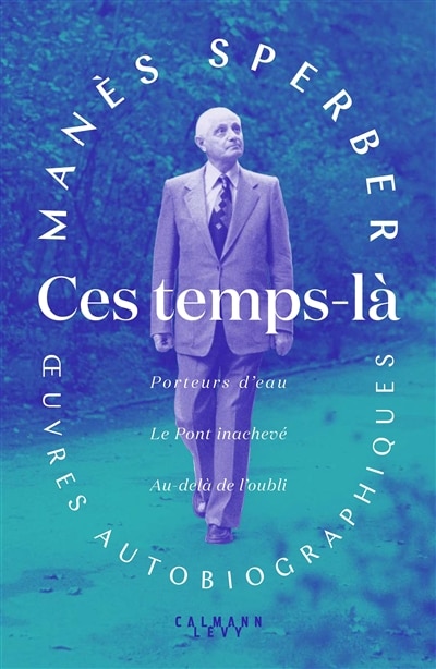 Front cover_Ces temps-là : oeuvres autobiographiques