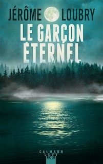 Front cover_Le gar&ccedil;on &eacute;ternel