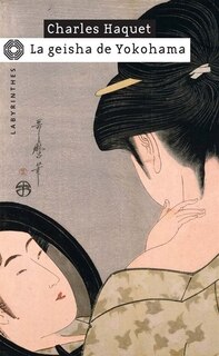 GEISHA DE YOKOHAMA (LA)