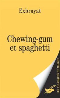 Front cover_CHEWING-GUM ET SPAGHETTI