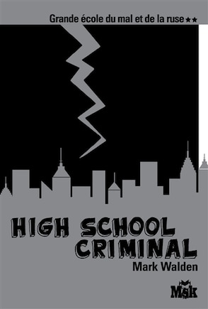 High School Criminal, tome 2