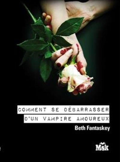 Front cover_Comment se débarasser d'un vampire amoureux