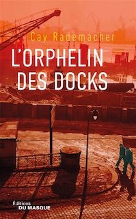 Couverture_L' orphelin des docks