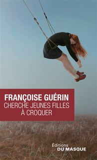 Couverture_Cherche jeunes filles à croquer